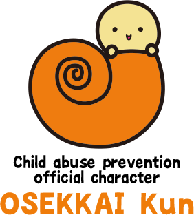 Picture of child abuse prevention
official character 'OSEKKAI Kun'